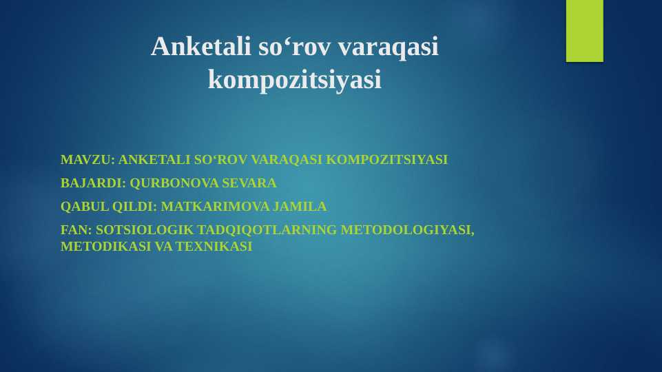 Anketali soʻrov varaqasi kompozitsiyasi