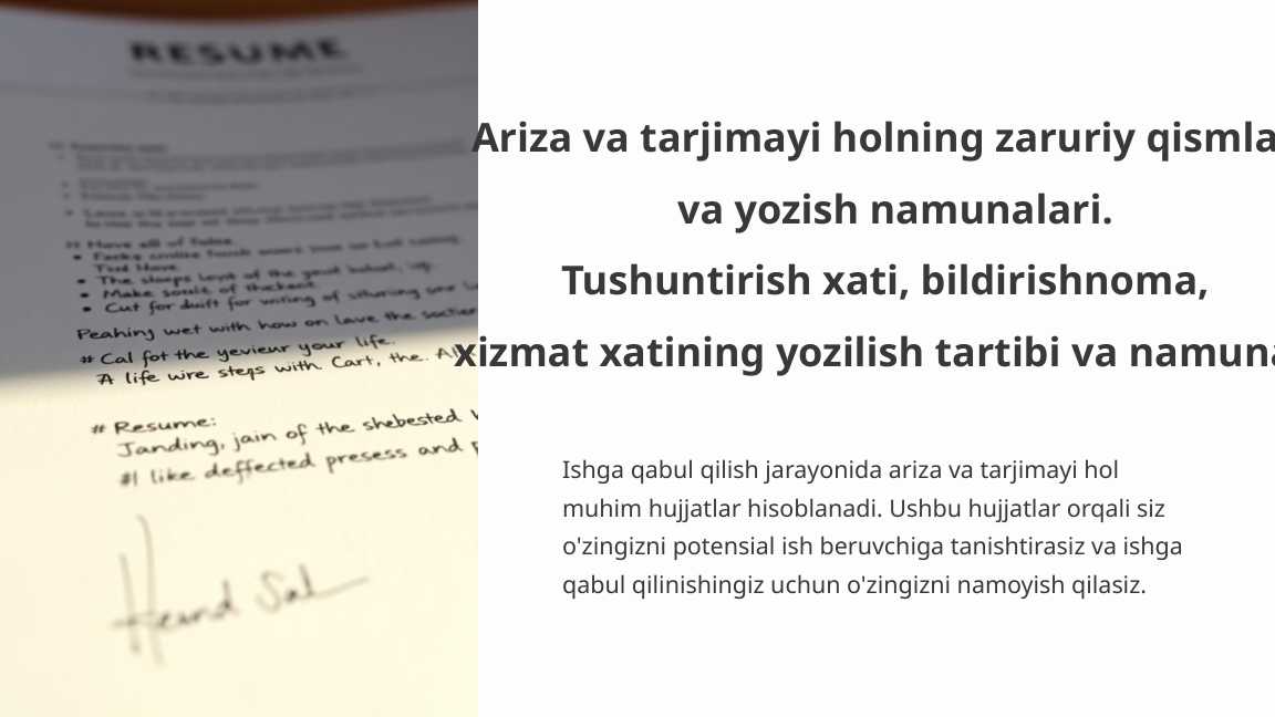 Ariza va tarjimayi holning zaruriy qismlari va yozish namunalari.Tushuntirish xati, bildirishnoma, xizmat xatining yozilish tartibi va namunasi_3