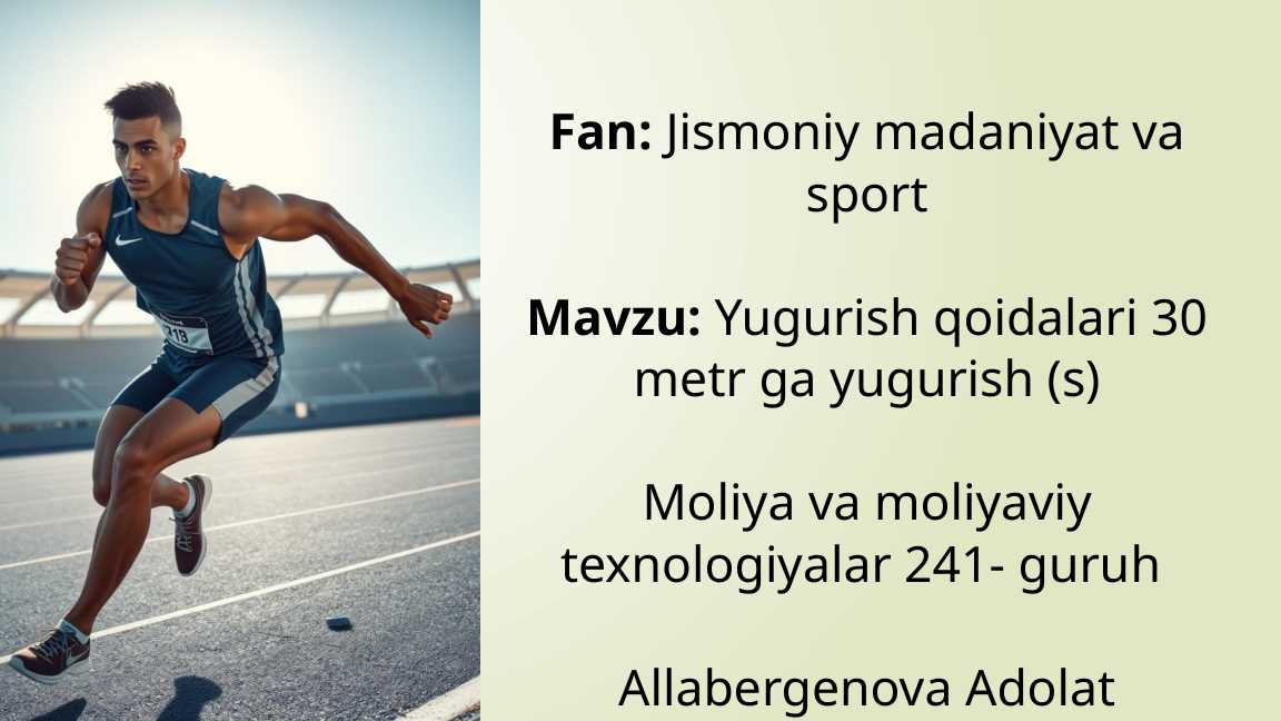 Yugurish qoidalari 30 metr ga yugurish (s)