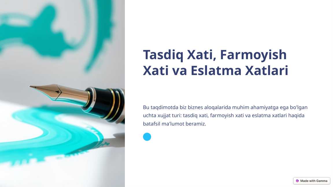 Tasdiq Xati, Farmoyish Xati va Eslatma Xatlari
