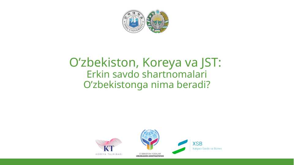 O’zbekiston, Koreya va JST: Erkin savdo shartnomalari O’zbekistonga nima beradi?
