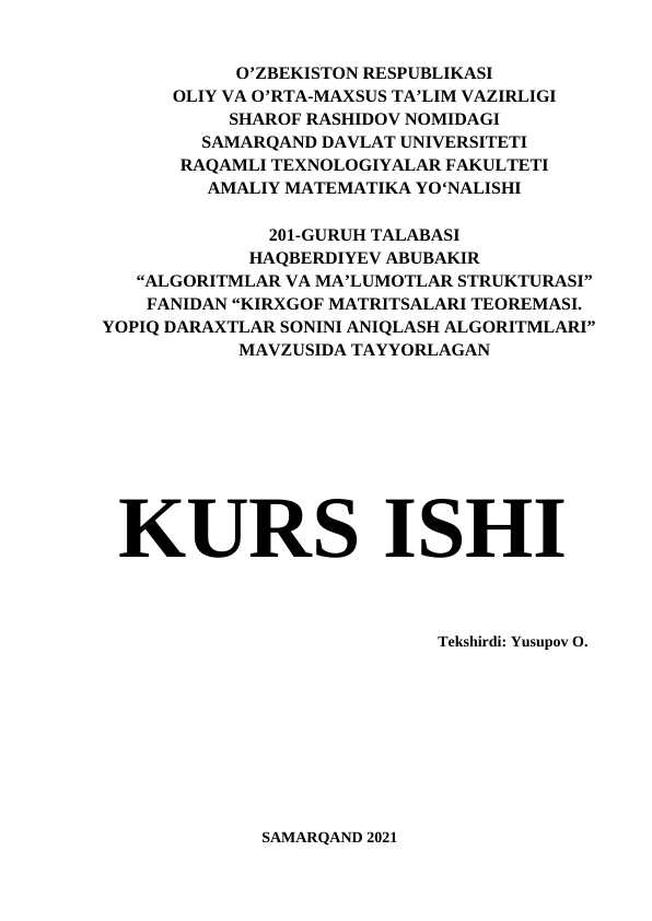 ALGORITMLAR VA MA’LUMOTLAR STRUKTURASI” FANIDAN “KIRXGOF MATRITSALARI TEOREMASI. YOPIQ DARAXTLAR SONINI ANIQLASH ALGORITMLARI