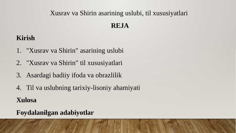 Xusrav va Shirin asarining uslubi, til xususiyatlari