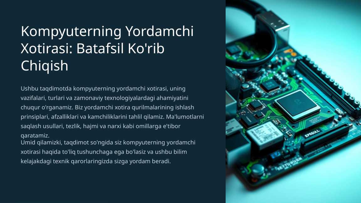 Kompyuterning Yordamchi Xotirasi Batafsil Ko'rib Chiqish
