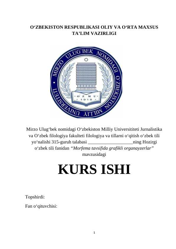 Tilshunoslik yo'nalishida "Morfema tavsifida grafikli organayzerlar"mavzusida Kurs ishi