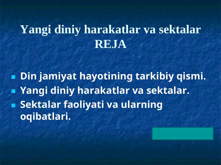 Yangi diniy harakatlar va sektalar