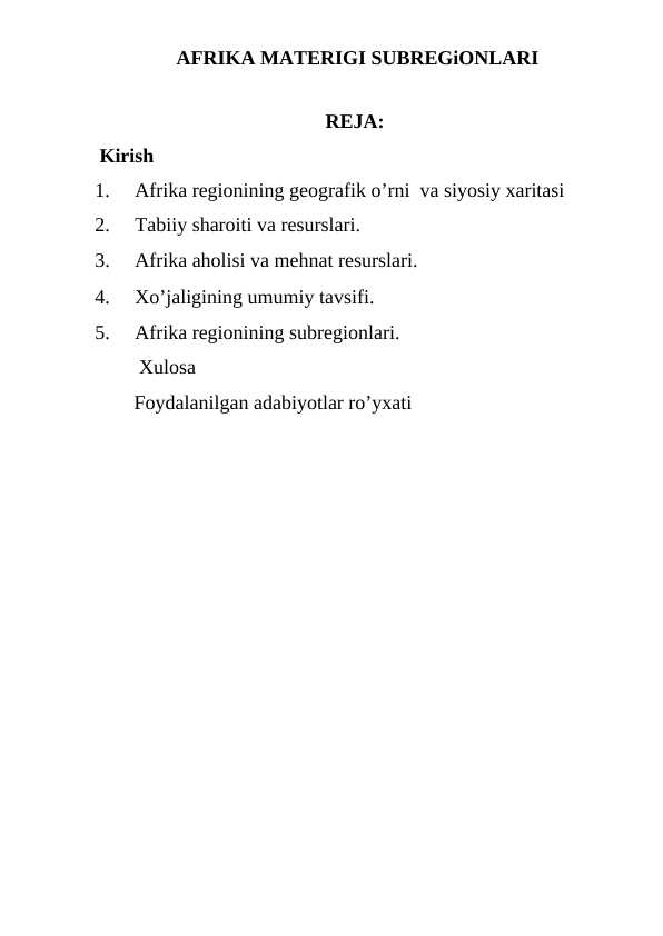 AFRIKA MATERIGI SUBREGiONLARI