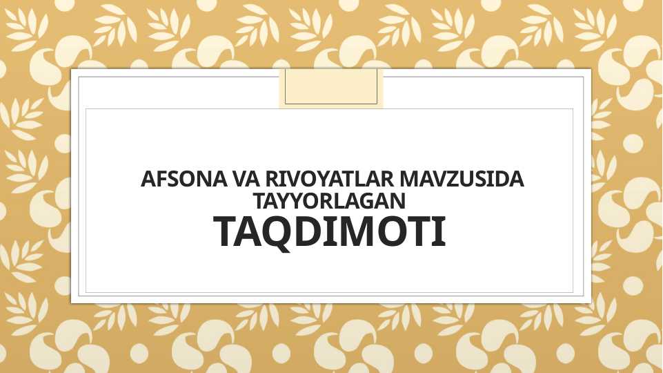 Afsona va rivoyatlar