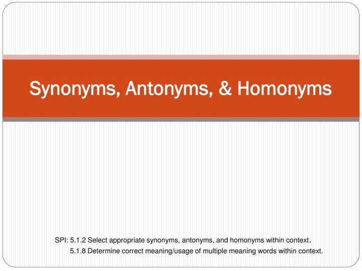 Synonyms Antonyms and Homonyms
