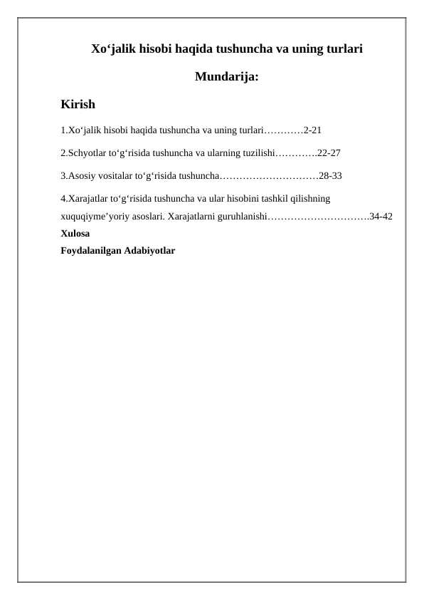 Xo‘jalik hisobi haqida tushuncha va uning turlari