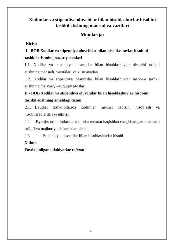 Xodimlar va stipendiya oluvchilar bilan hisoblashuvlar hisobini tashkil etishning maqsad va vaziflari