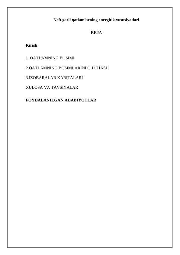 Neft gazli qatlamlarning energitik xususiyatlari