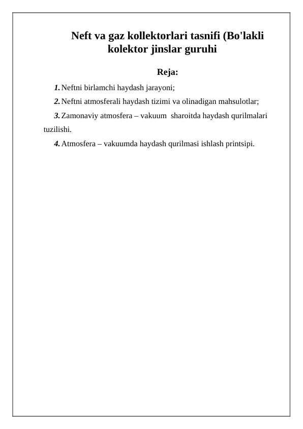 Neft va gaz kollektorlari tasnifi (Bo'lakli kolektor jinslar guruhi