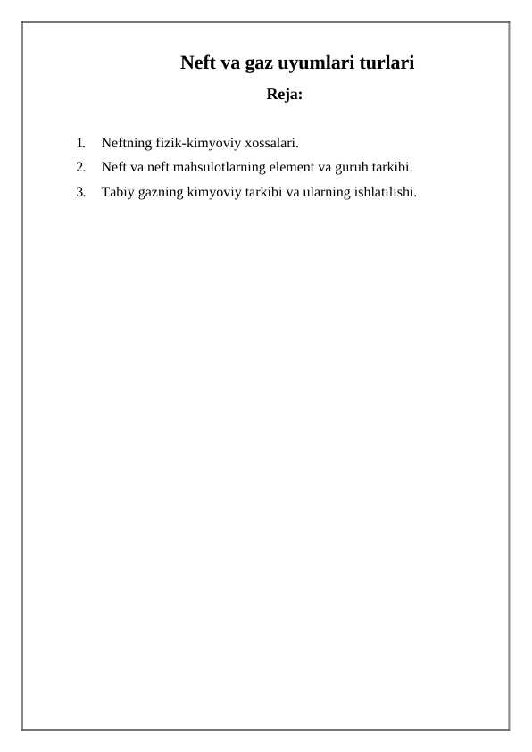 Neft va gaz uyumlari turlari