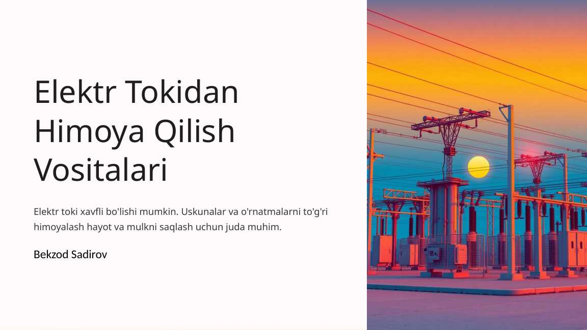 Elektr Tokidan Himoya Qilish Vositalari