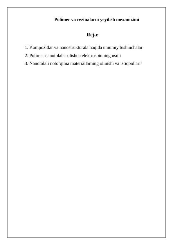 Polimer va rezinalarni yeyilish mexanizimi