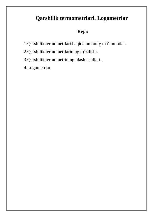 Qarshilik termometrlari. Logometrlar