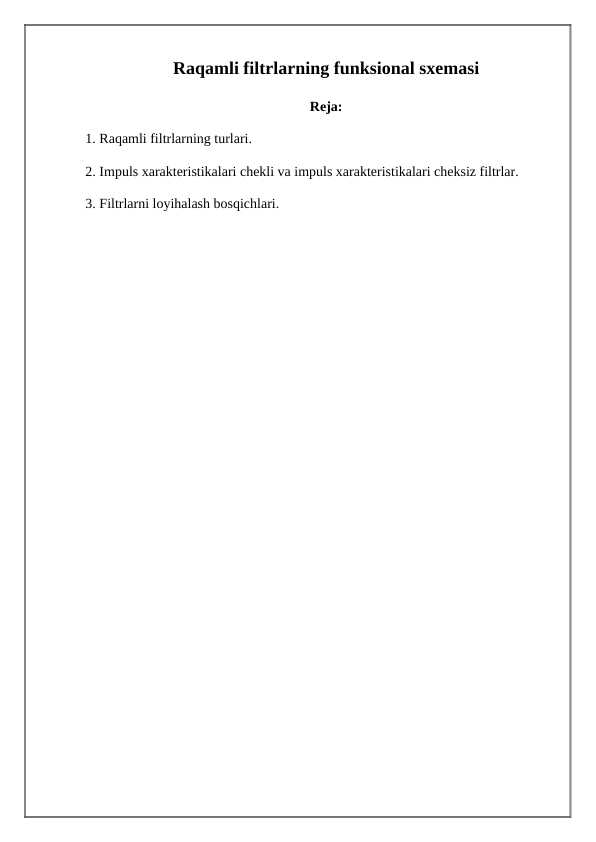 Raqamli filtrlarning funksional sxemasi