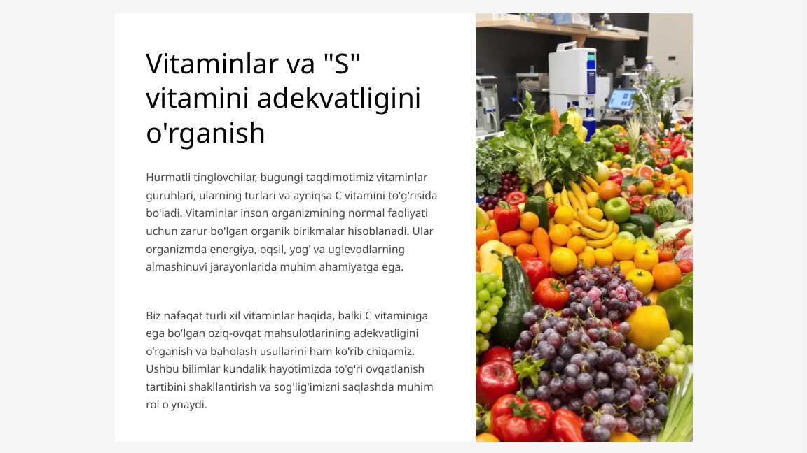 Vitaminlar guruhlari, turlari va ularga tarif. “S”-vitaminli tarkibi bo‘yicha ovqatlanish adekvatligini o‘rganish va baholash.