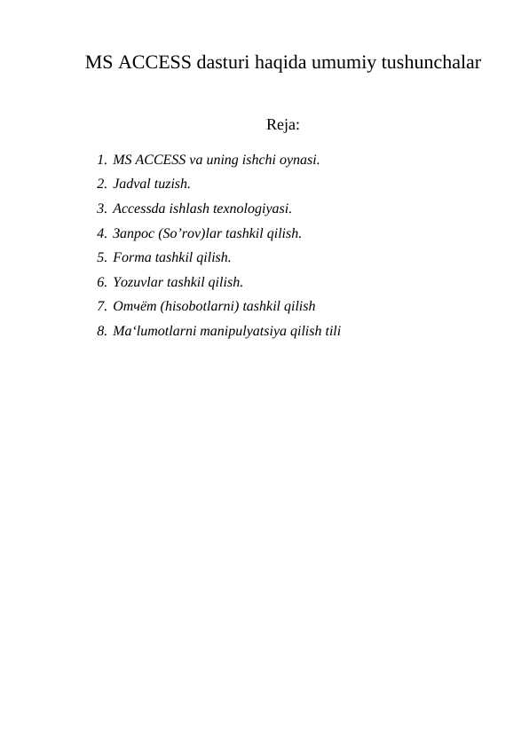 MS ACCESS dasturi haqida umumiy tushunchalar