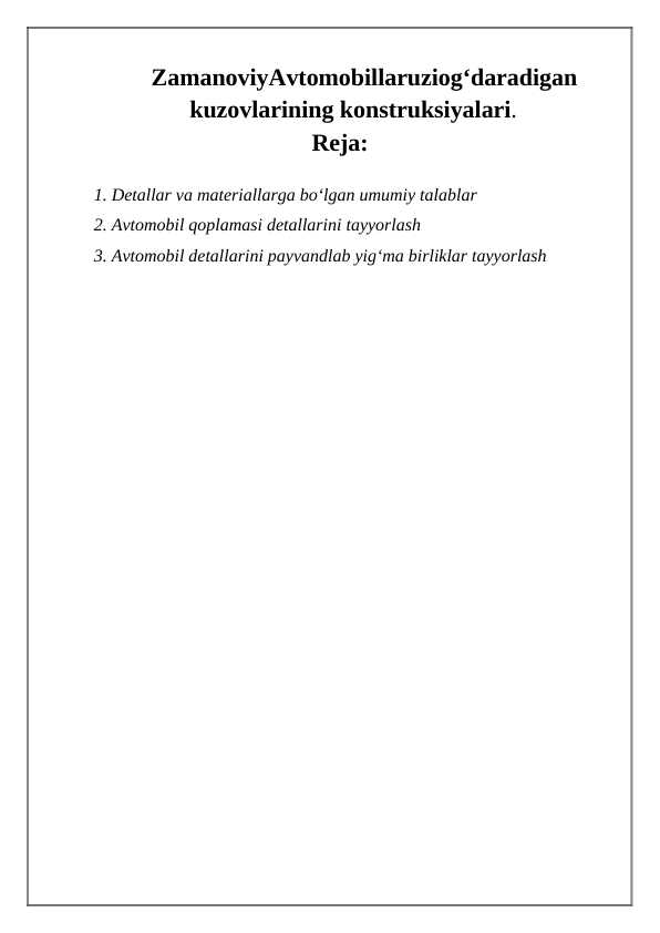 ZamanoviyAvtomobillaruziog‘daradigan kuzovlarining konstruksiyalari