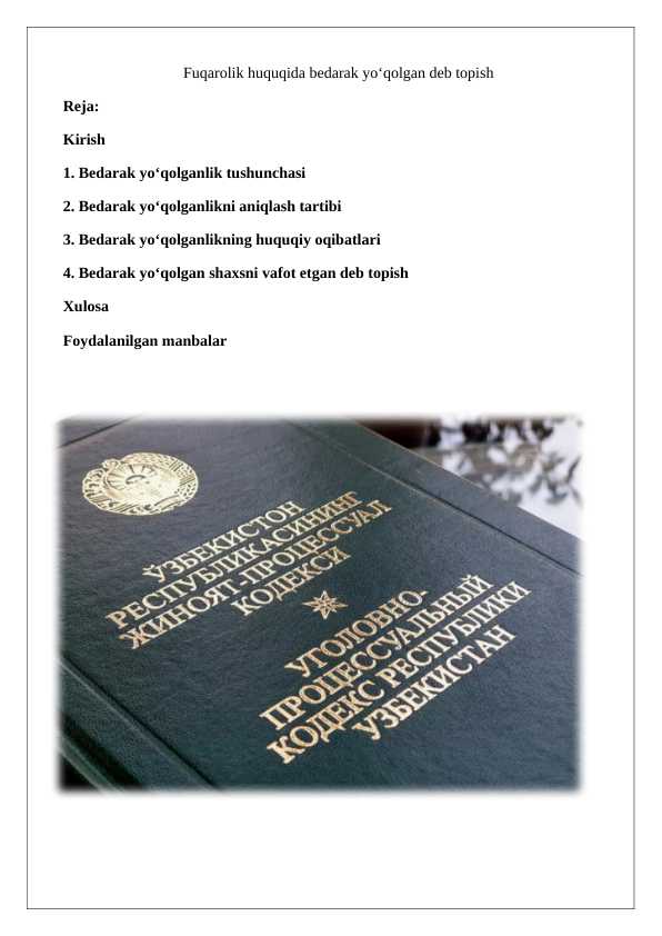 Fuqarolik huquqida bedarak yo‘qolgan deb topish 25