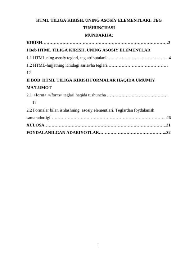 HTML TILIGA KIRISH, UNING ASOSIY ELEMENTLARI. TEG TUSHUNCHASI