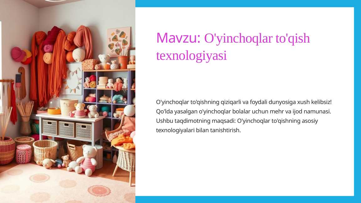 O'yinchoqlar to'qish texnologiyasi