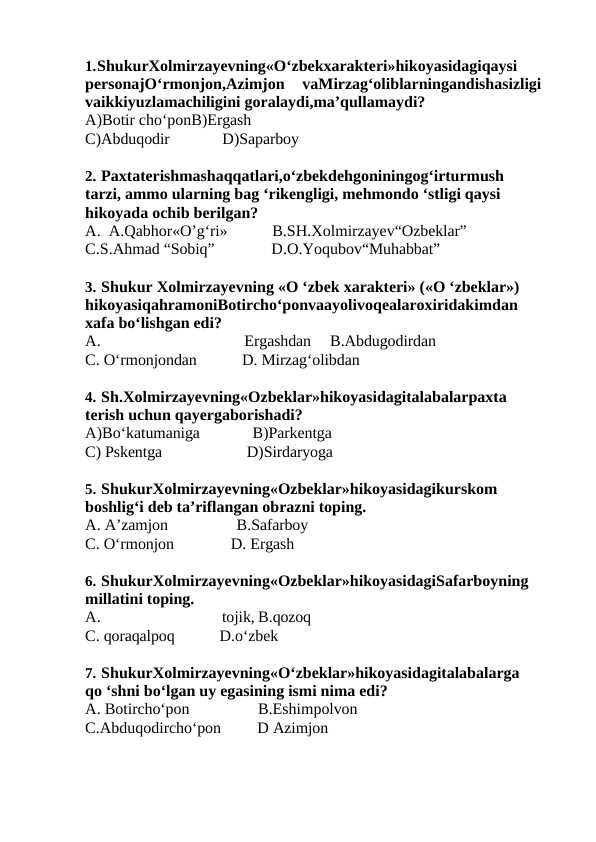 Shukur Xolmirzayev O'zbeklar test javobli