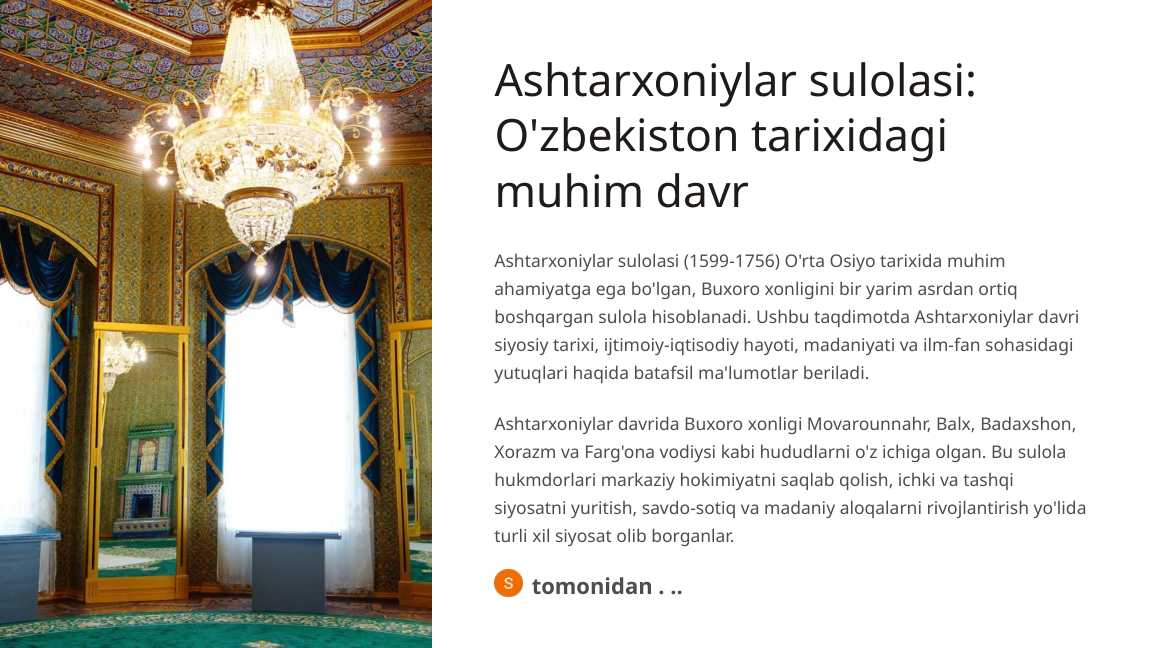 Ashtarxoniylar sulolasi O'zbekiston tarixidagi muhim davr