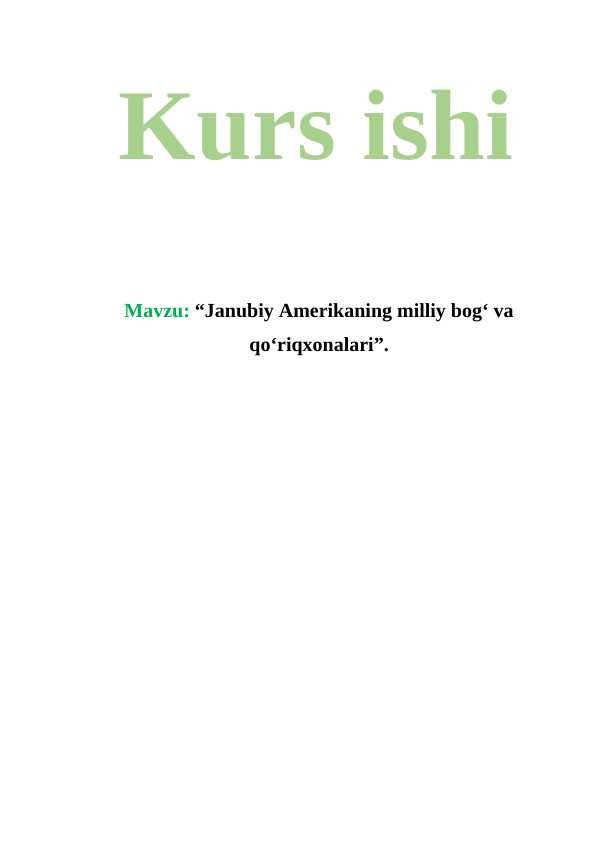 Janubiy Amerikaning milliy bogʻ va qoʻriqxonalari