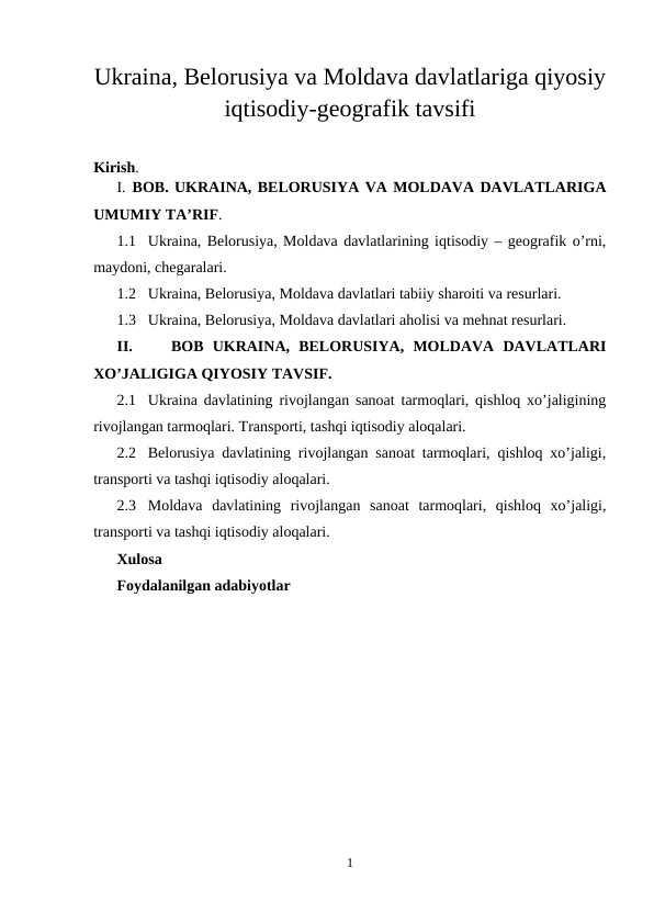 Ukraina, Belorusiya va Moldava davlatlariga qiyosiy iqtisodiy-geografik tavsifi