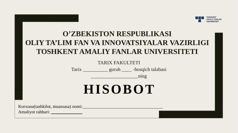 Amaliyot hisoboti (namuna)