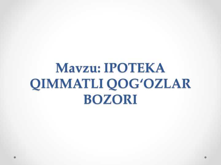 Ipoteka qimmatli qog‘ozlar bozori
