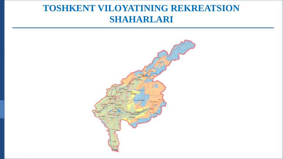 Toshkent viloyatining rekreatsion shaharlari