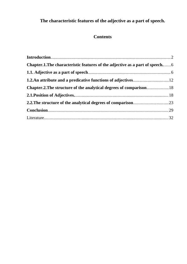 The characteristic features of the adjective as a part of speech.