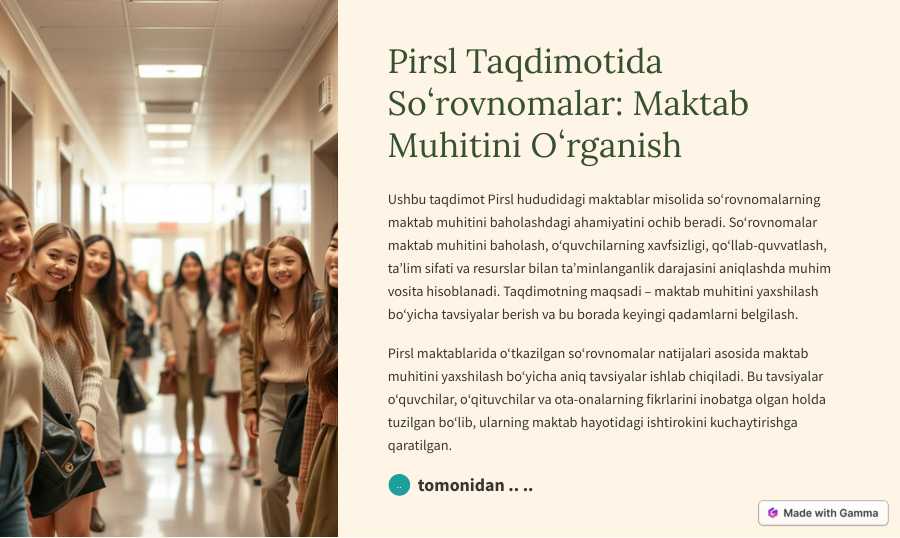 Pirsl taqdimotida 
So'rovnomalar: maktab muhitini o'rganish