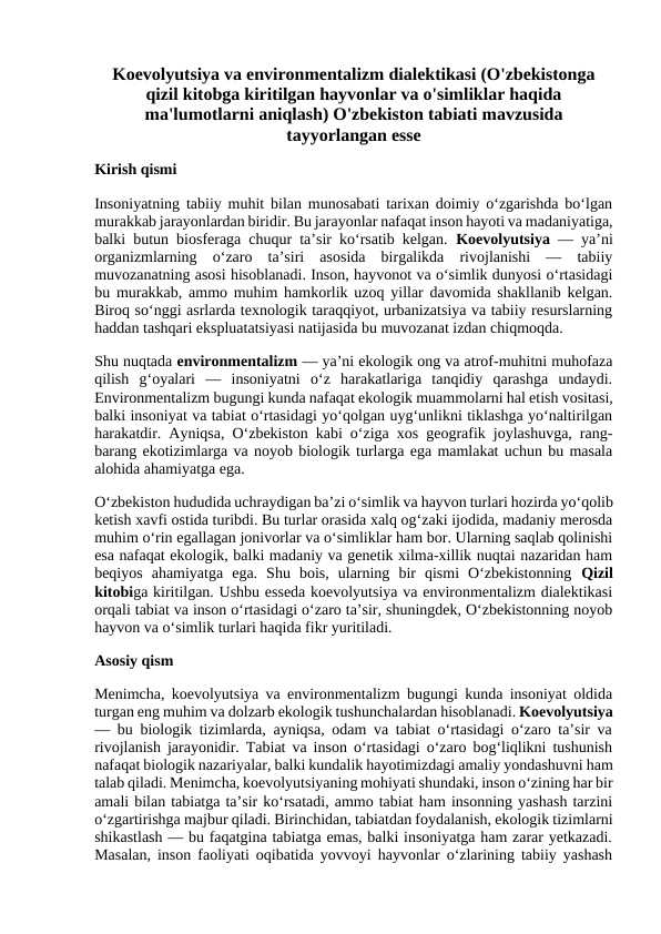 Koevolyutsiya va environmentalizm dialektikasi (O'zbekistonga qizil kitobga kiritilgan hayvonlar va o'simliklar haqida ma'lumotlarni aniqlash) O'zbekiston tabiati mavzusida tayyorlangan esse