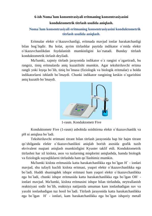 Noma`lum konsentrasiyali eritmaning konsentrasiyasini konduktometrik titrlash usulida aniqlash.