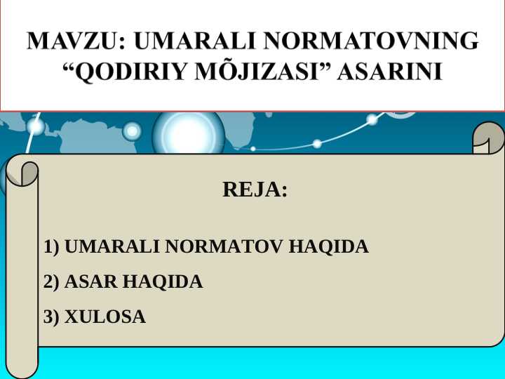 UMARALI NORMATOVNING “QODIRIY MÕJIZASI” ASARINI