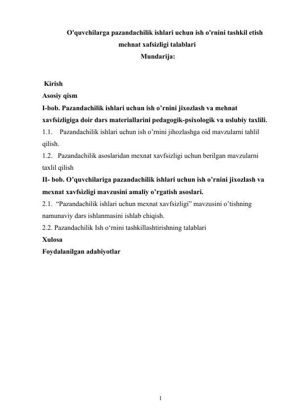 O'quvchilarga pazandachilik ishlari uchun ish o'rnini tashkil etish mehnat xafsizligi talablari
