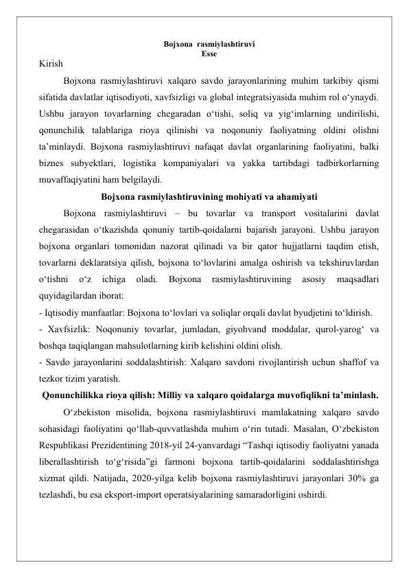 Bojxona  rasmiylashtiruvi esse