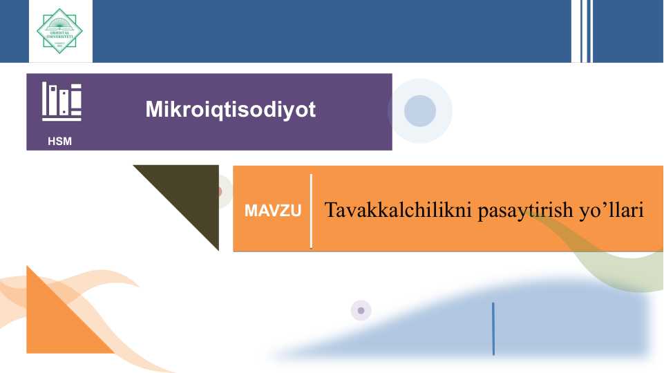 Tavakkalchilikni pasaytirish yo’llari