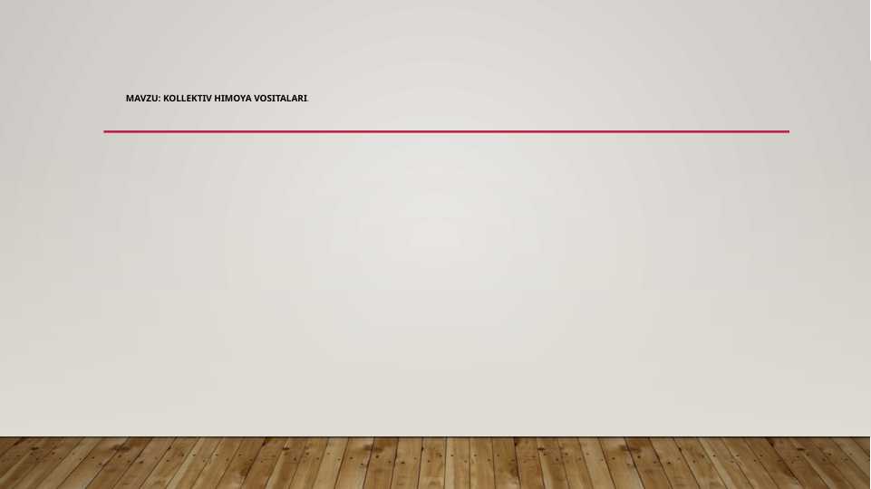 kollektiv himoya vositalari