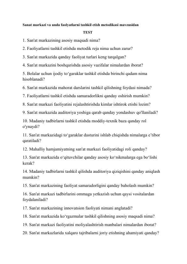 Sanat markazi va unda faolyatlarni tashkil etish metodikasi