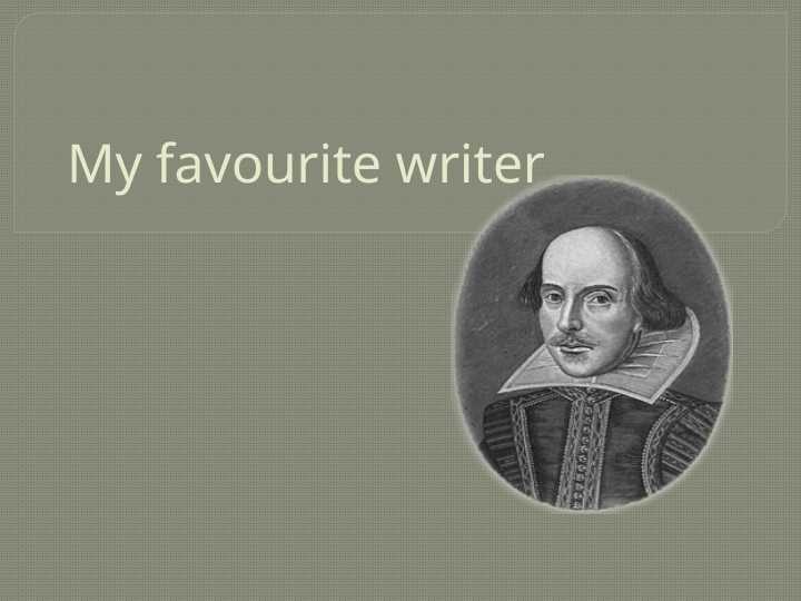 My Favourite Writer — Essay for Students | English | 1st Year