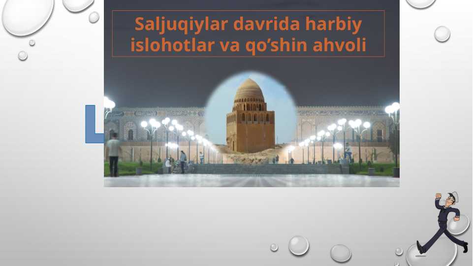 Saljuqiylar davrida harbiy islohotlar va qo’shin ahvoli