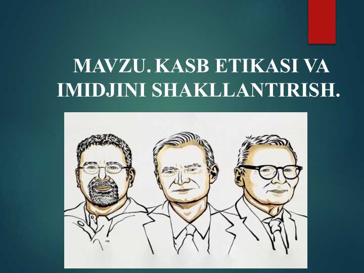 KASB ETIKASI VA IMIDJINI SHAKLLANTIRISH.