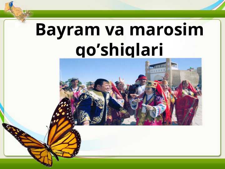 Bayram va marosim qo’shiqlari