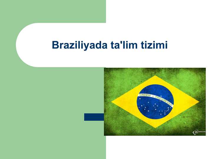 Braziliyada ta'lim tizimi